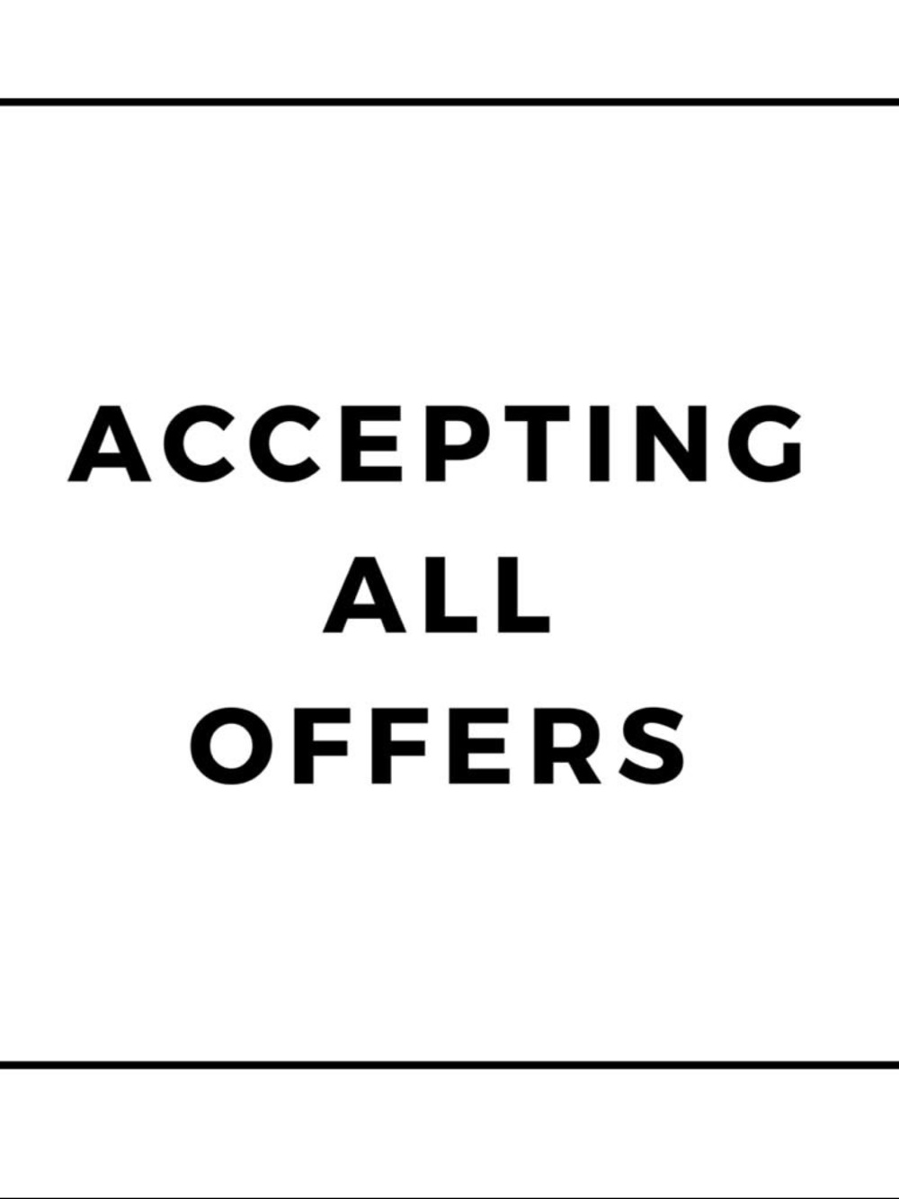 Accepting All Offers